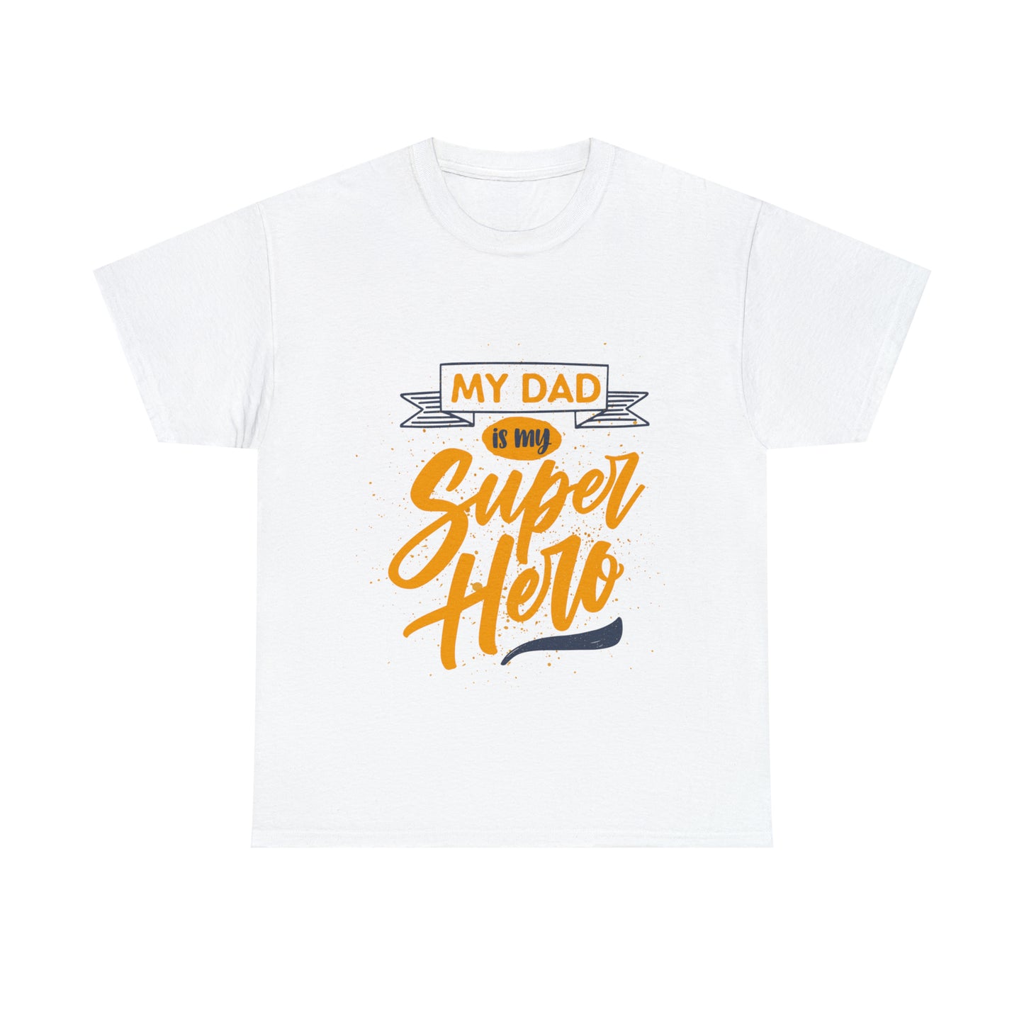 My Dad is my Superhero Heavy Cotton Tee