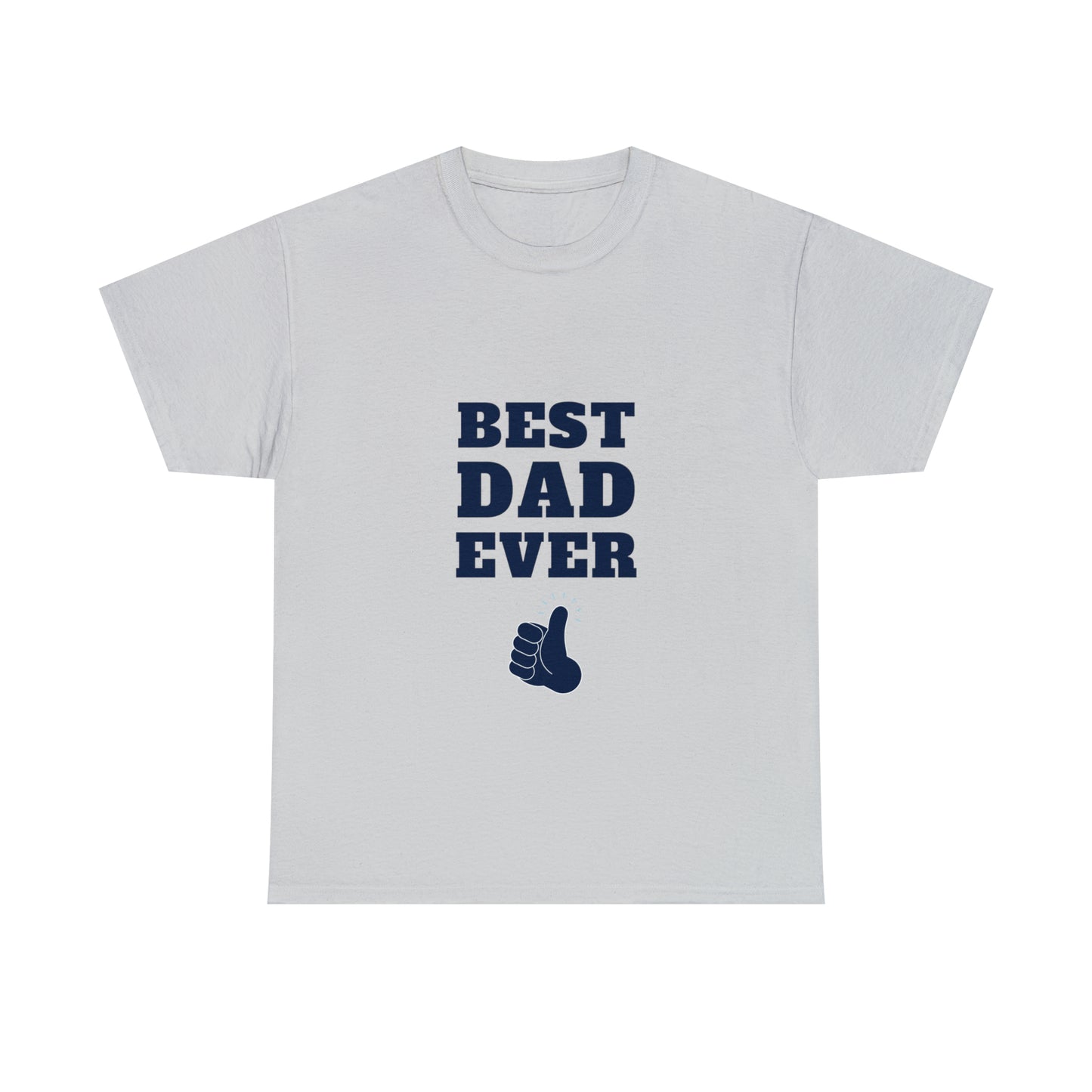 Best Dad Ever Heavy Cotton Tee