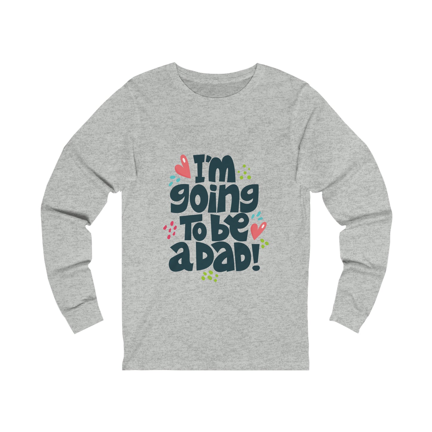 Going to be a dad- Jersey Long Sleeve Tee