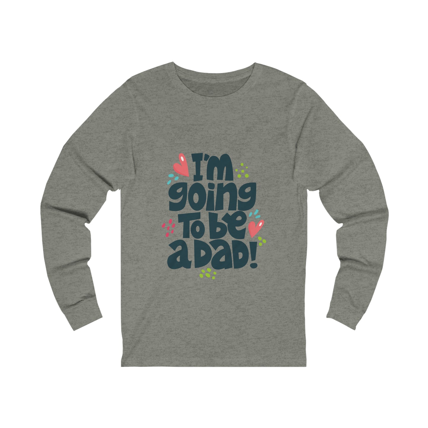 Going to be a dad- Jersey Long Sleeve Tee