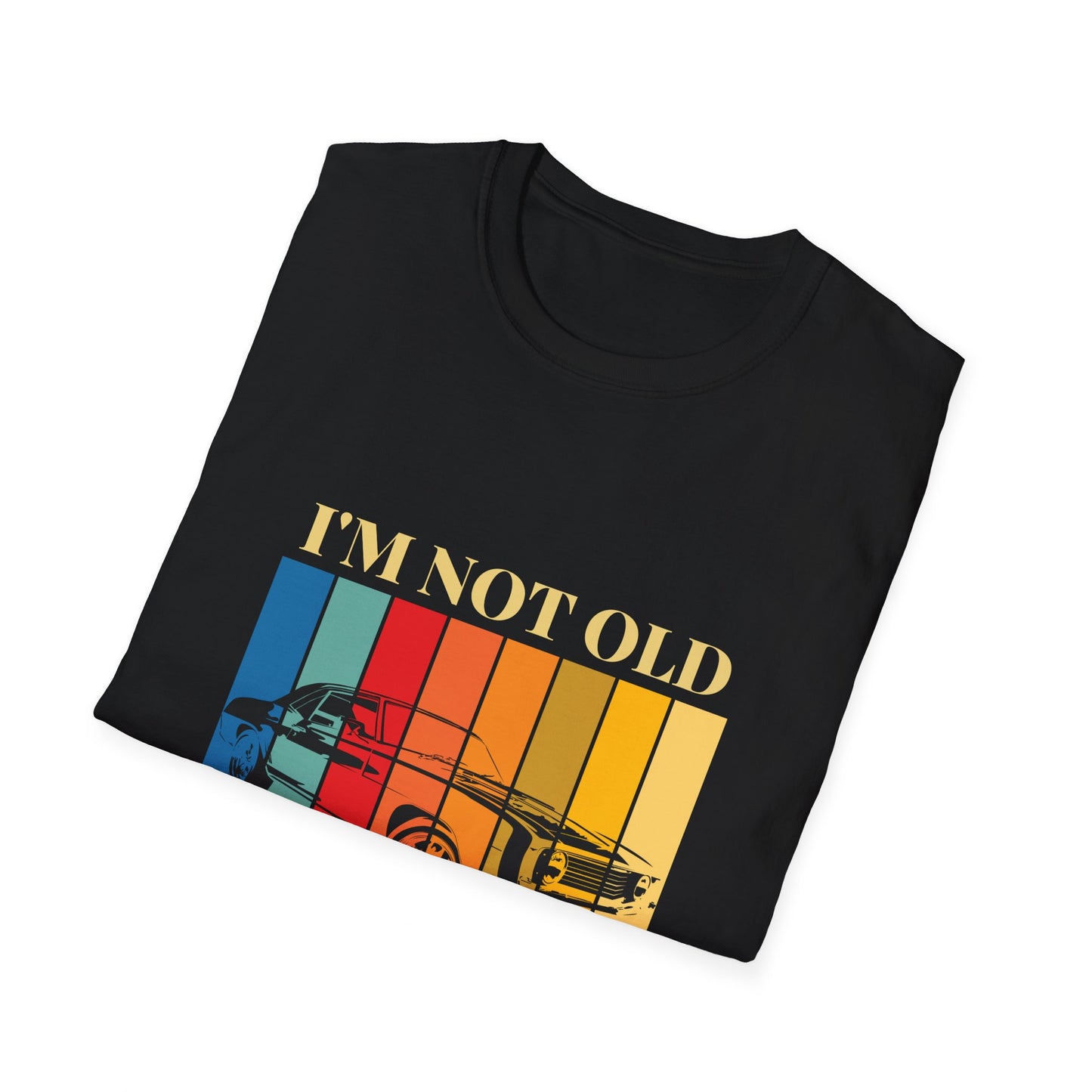 The Perfect Father's Day Gift-I Am Not Old, I Am Classic" T-Shirt