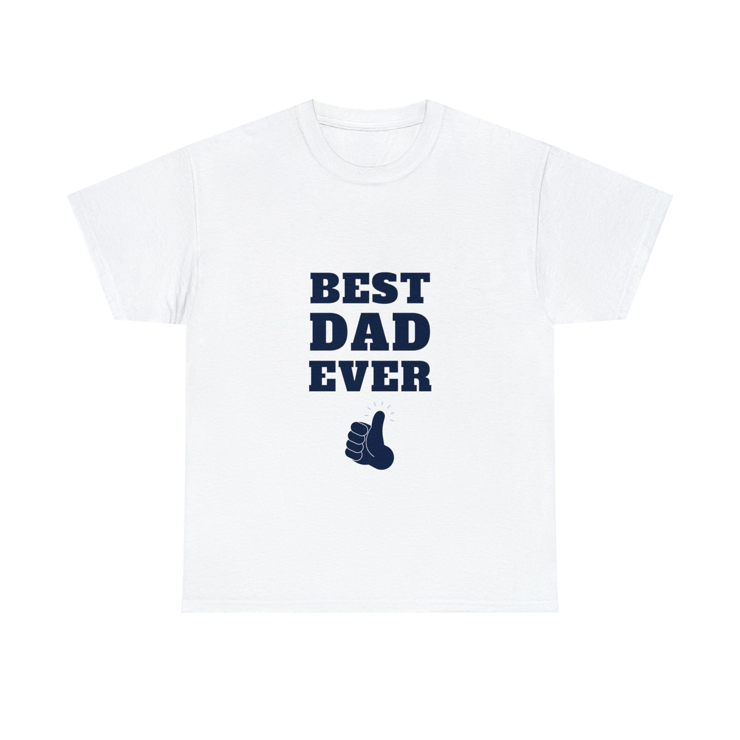 Best Dad Ever Heavy Cotton Tee