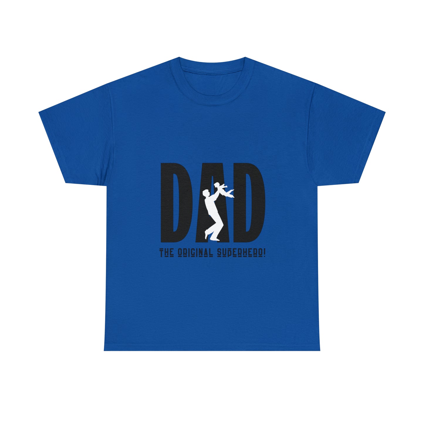 DAD- The Original Super Hero, Heavy Cotton Tee