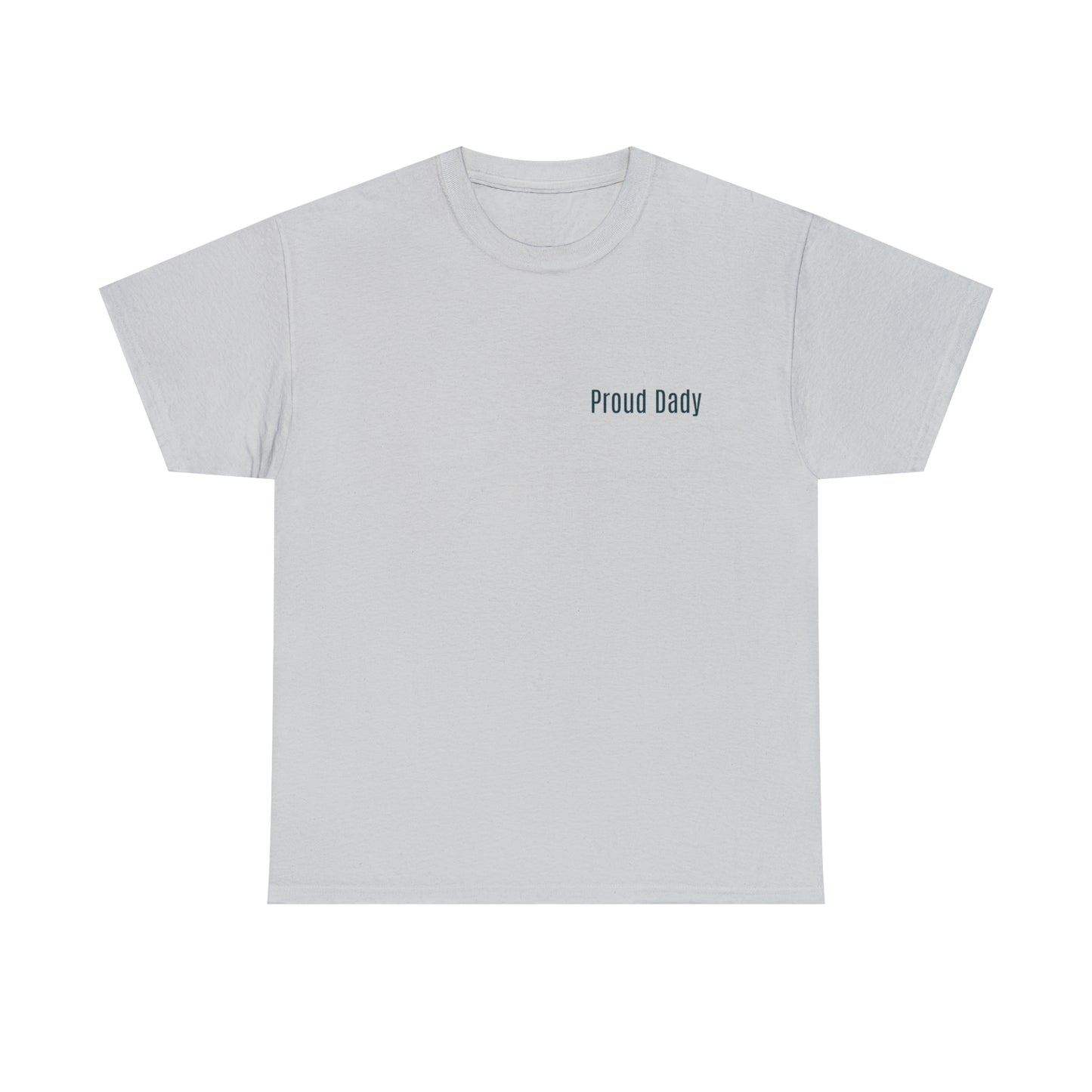 Proud Dady Heavy Cotton Tee