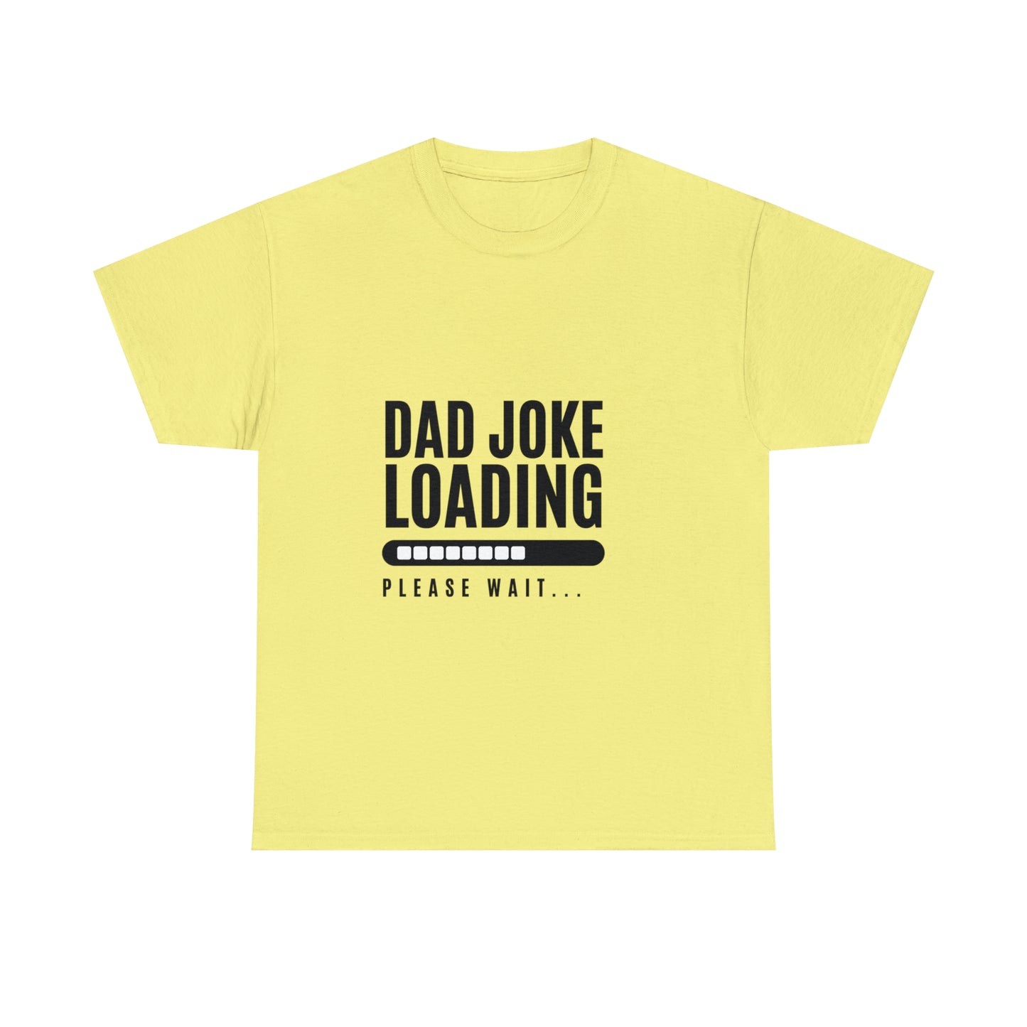 Dad Joke Loading Heavy Cotton Tee