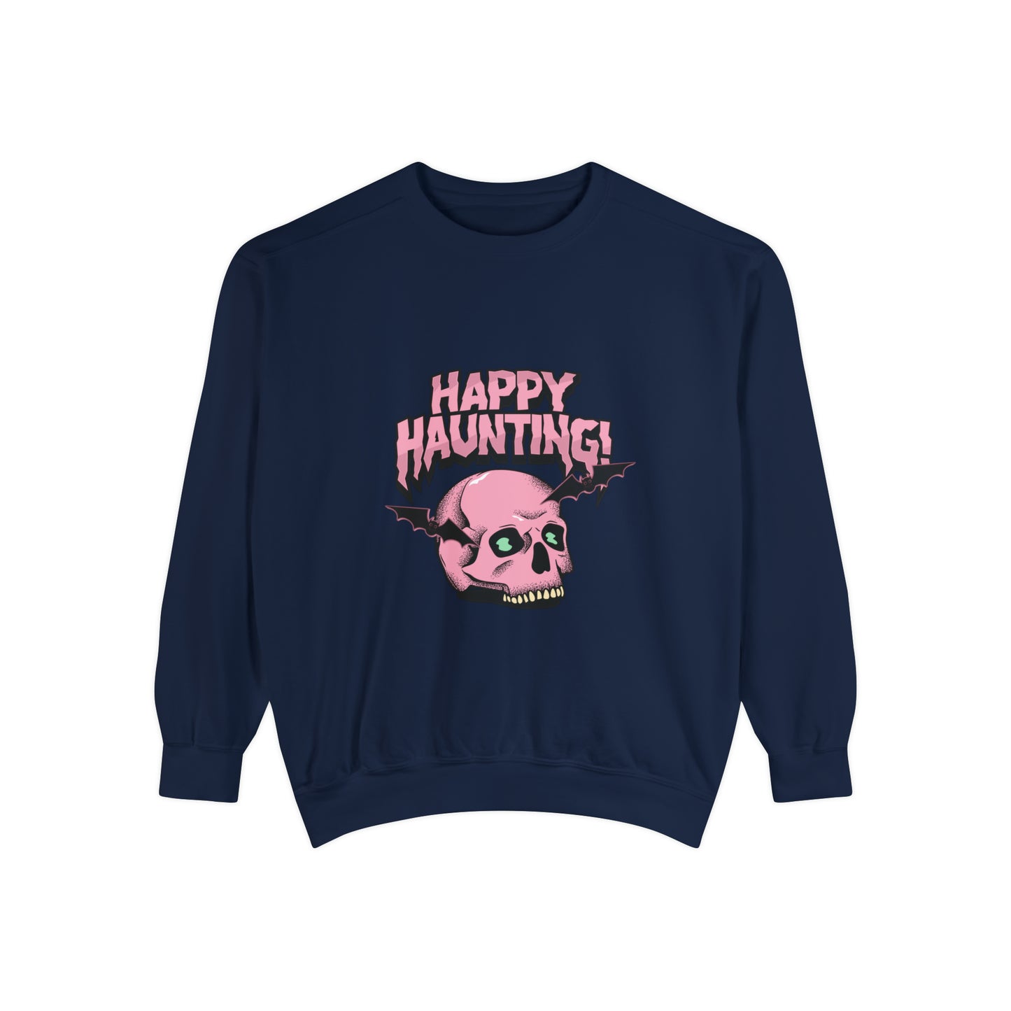 Sweatshirt for dads with caption "Happy Haunting"