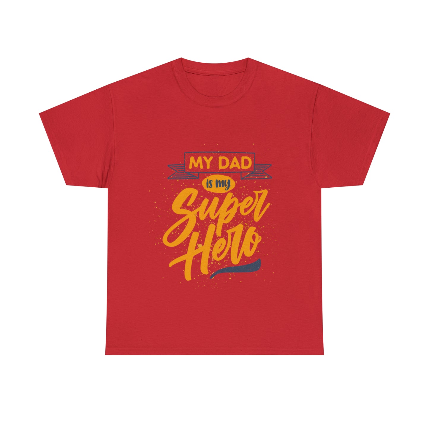 My Dad is my Superhero Heavy Cotton Tee