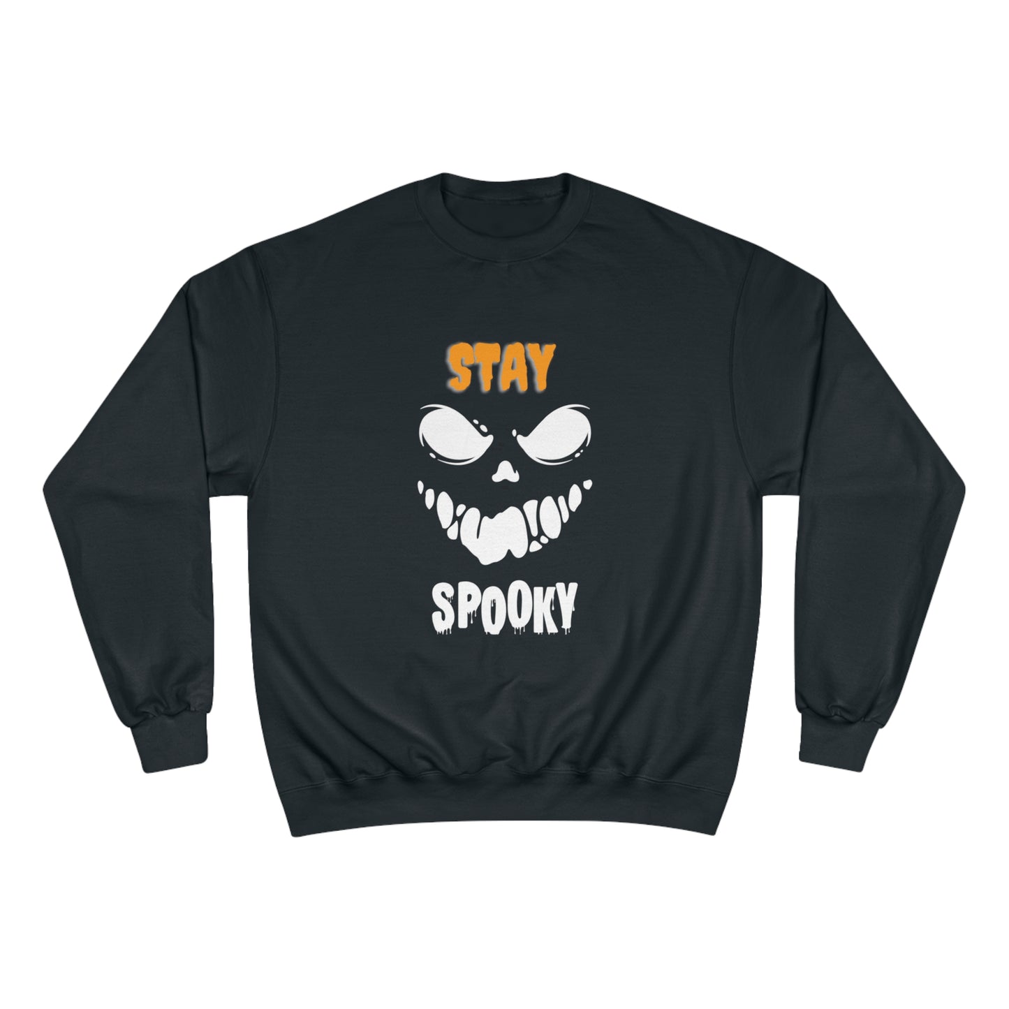 Champion Sweatshirt for dad with caption "Stay Spooky"