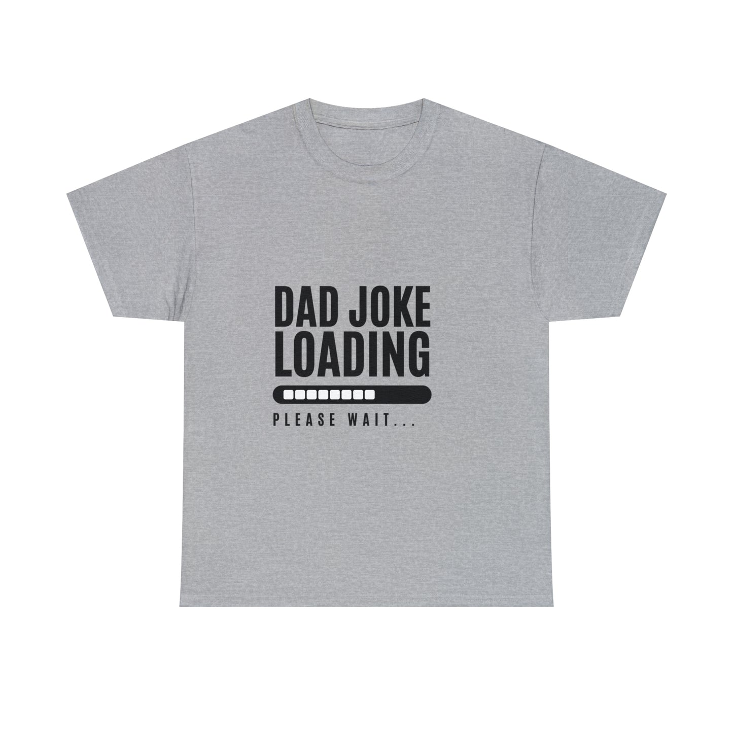 Dad Joke Loading Heavy Cotton Tee